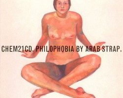 Arab Strap – I Would’ve Liked Me a Lot Last Night