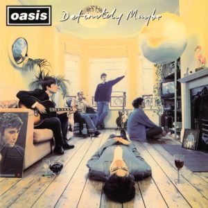 Oasis Certainement Peut-être