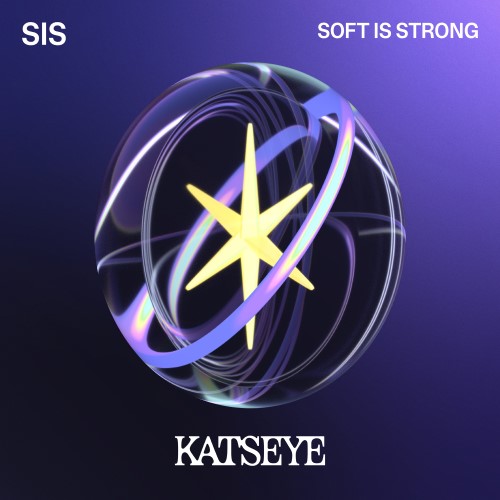 Critique de Katseye Sis Strong Is Soft