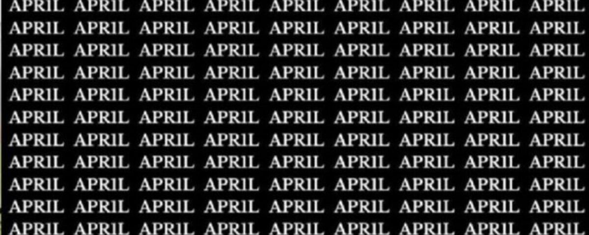 « Oui, le mot ‘avril’ est bien là » : cette illusion optique en piège 81,43 % « Oui, le mot ‘avril’ est bien là » : cette illusion optique en piège 81,43 %